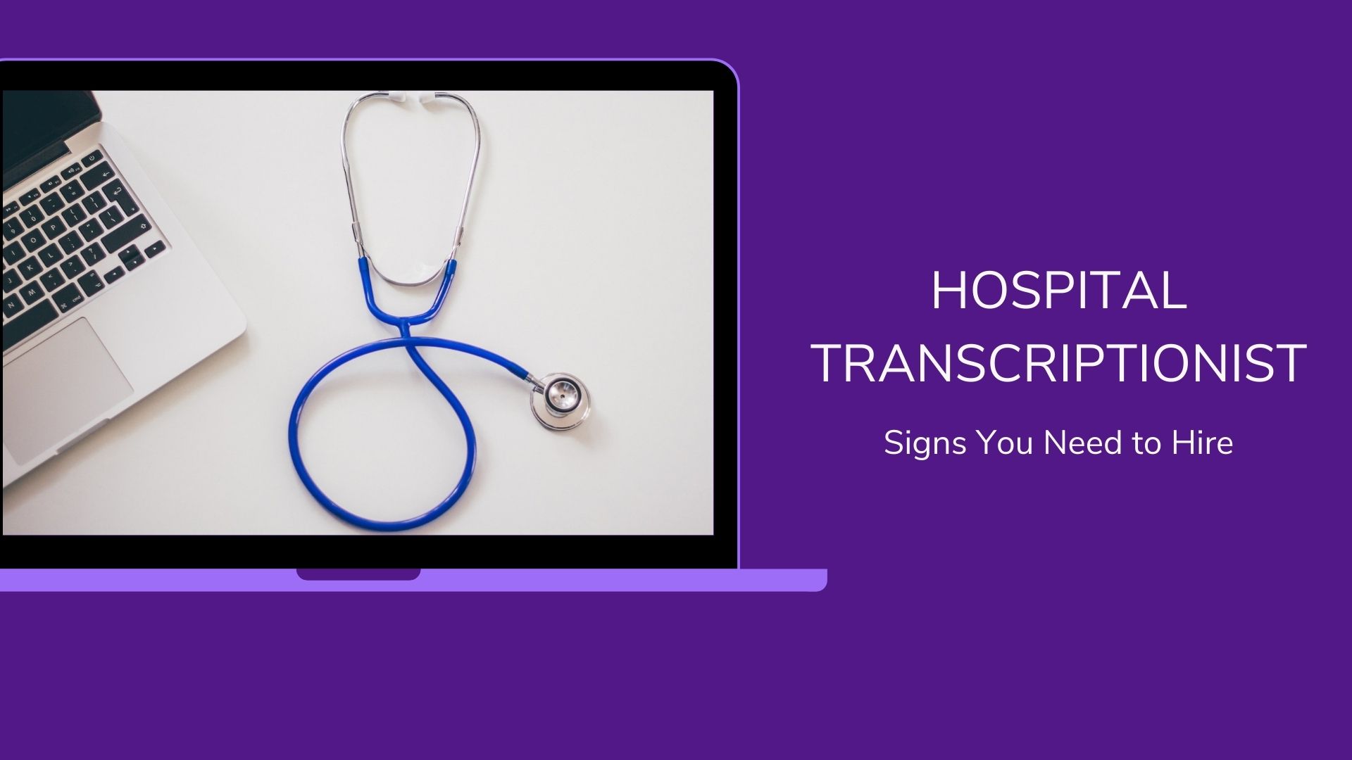 Hospital Transcriptionist