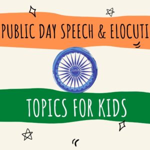 10 Republic Day Speech And Elocution Important Topics For Kids.