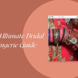 Bridal Lingerie Guide
