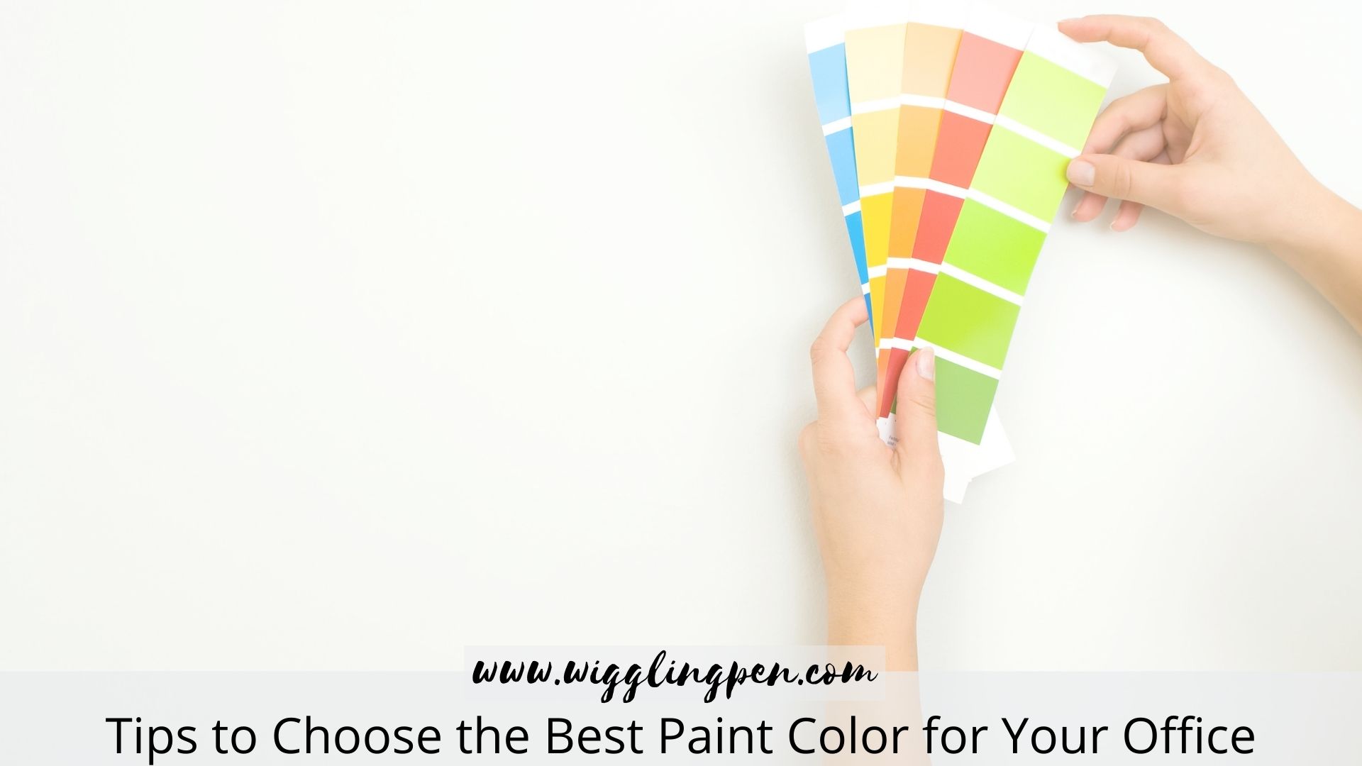 The Best Paint Color For Your Office-Tips To Choose -Wigglingpen