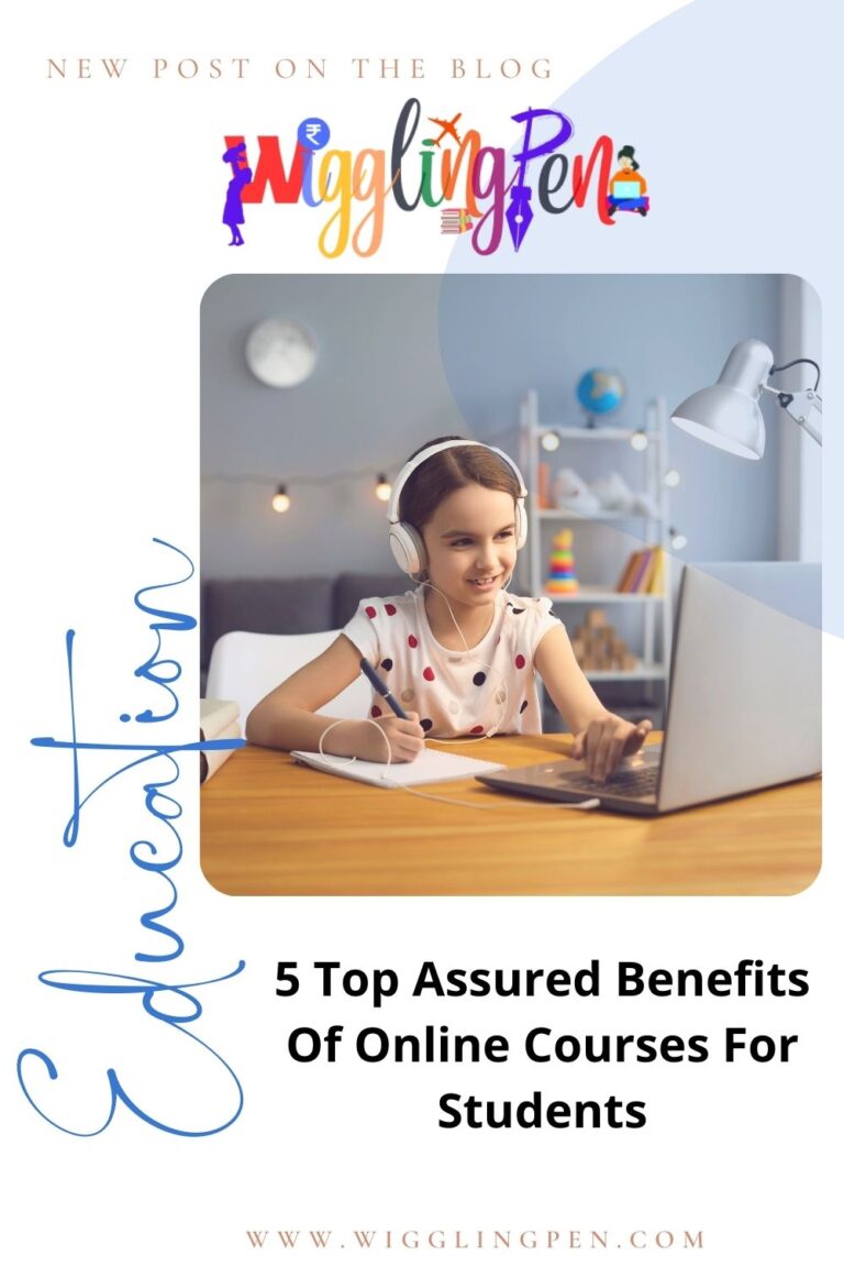 5 Benefits Of Online Courses | Online Courses- Wigglingpen