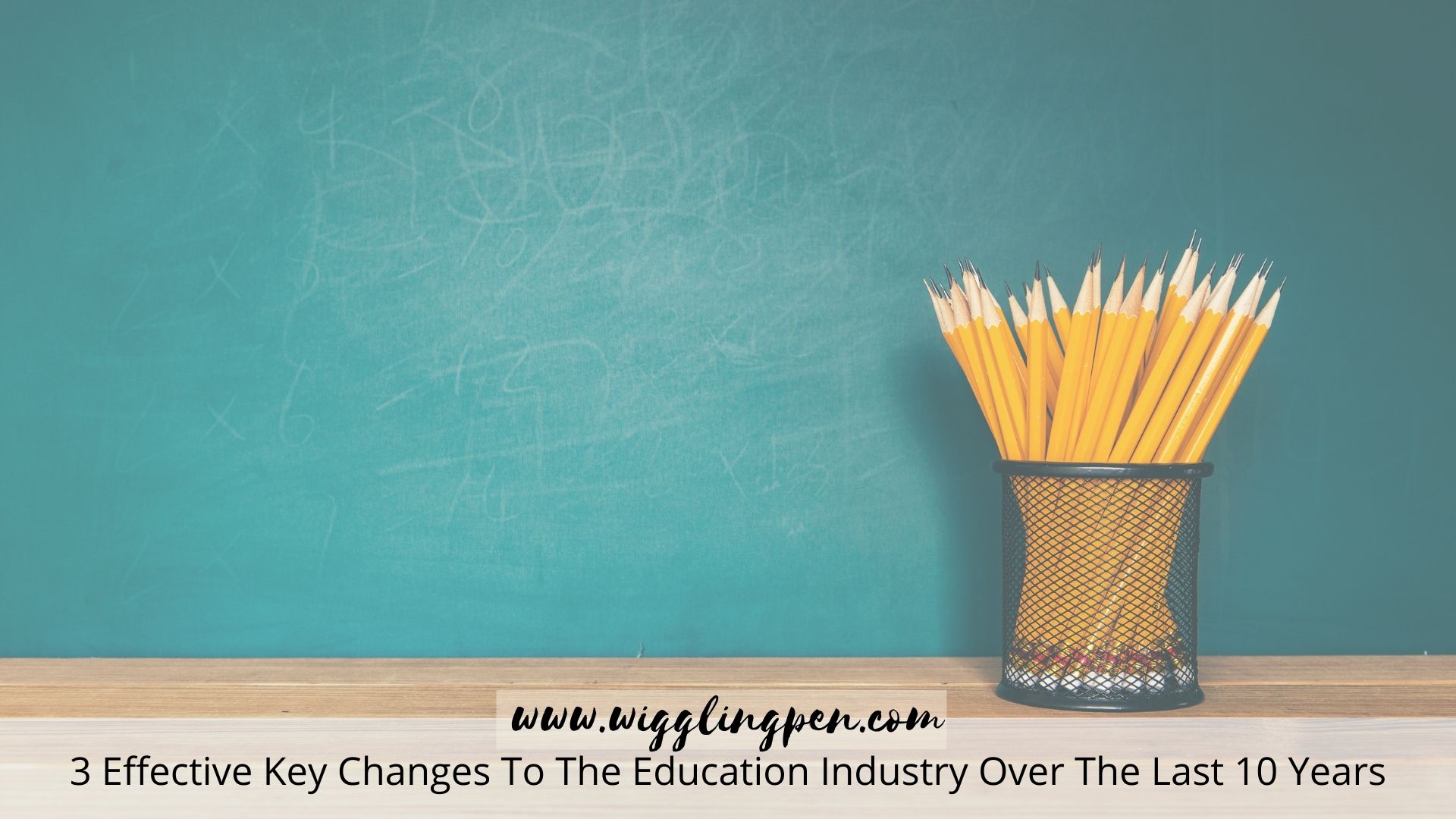Changes To The Education Industry