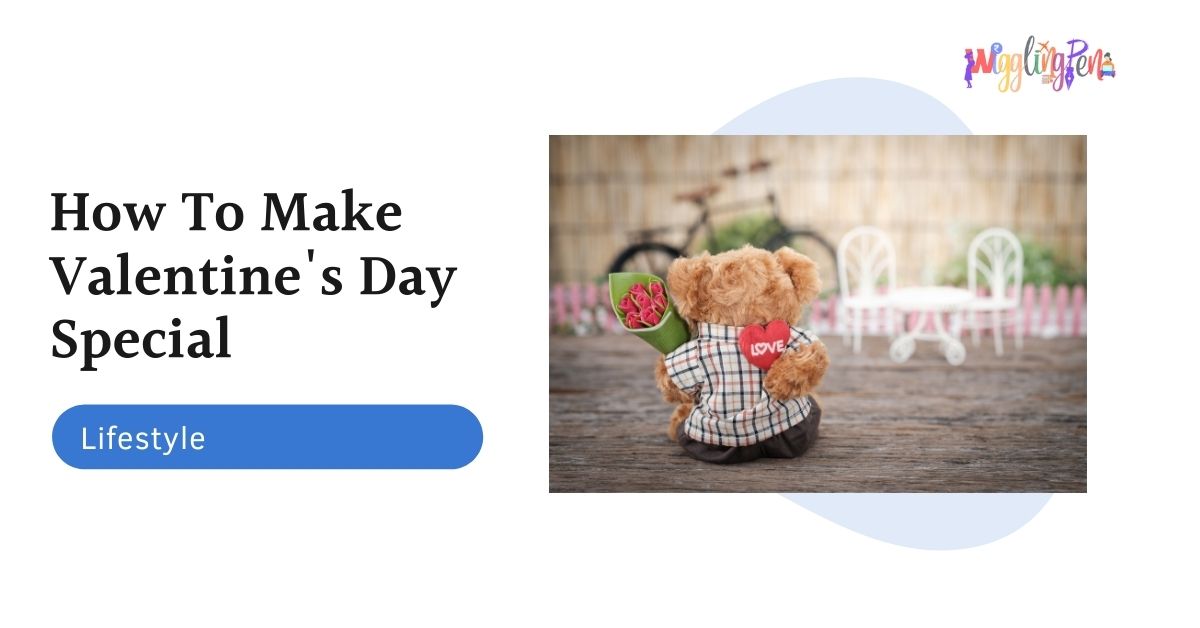 10 Ideas How To Make Valentine’s Day Special