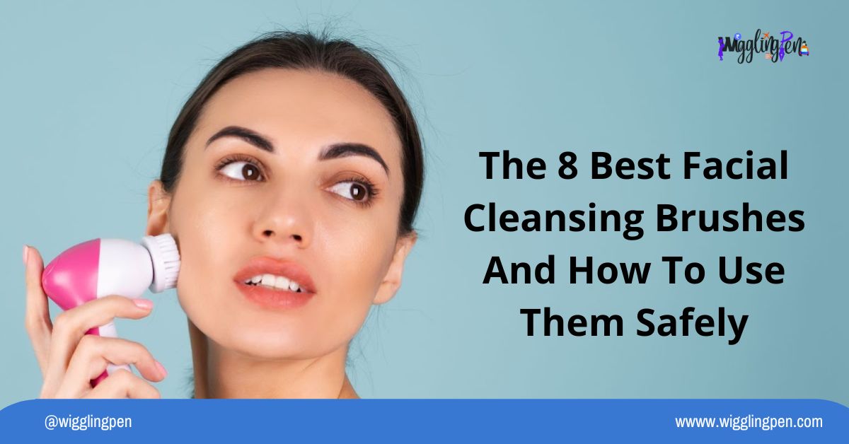 Facial Cleansing Brushes